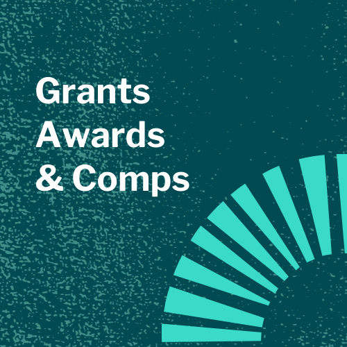 Grants, awards and competitions